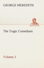 Tragic Comedians - Volume 3