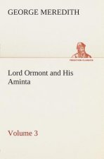 Lord Ormont and His Aminta - Volume 3