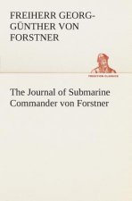 Journal of Submarine Commander von Forstner