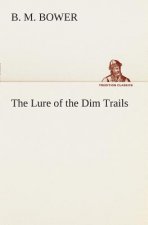 Lure of the Dim Trails