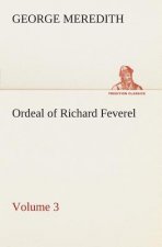 Ordeal of Richard Feverel - Volume 3