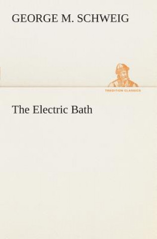 Electric Bath