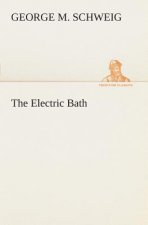 Electric Bath