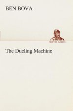 Dueling Machine