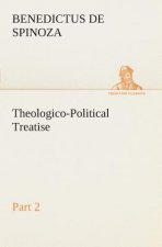 Theologico-Political Treatise - Part 2