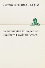 Scandinavian influence on Southern Lowland Scotch