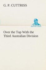 Over the Top With the Third Australian Division