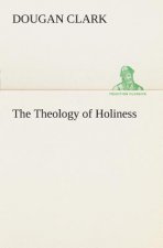 Theology of Holiness