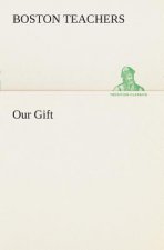 Our Gift