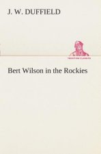 Bert Wilson in the Rockies