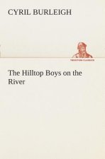 Hilltop Boys on the River