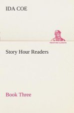 Story Hour Readers - Book Three