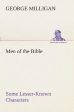 Men of the Bible Some Lesser-Known Characters