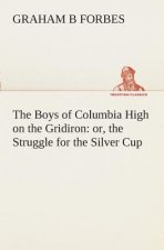 Boys of Columbia High on the Gridiron