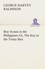 Boy Scouts in the Philippines Or, The Key to the Treaty Box