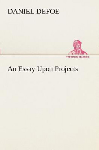 Essay Upon Projects