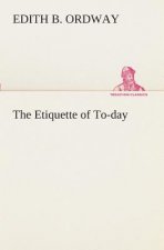 Etiquette of To-day