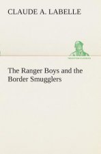 Ranger Boys and the Border Smugglers
