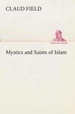 Mystics and Saints of Islam