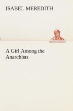 Girl Among the Anarchists