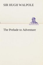 Prelude to Adventure