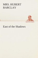 East of the Shadows