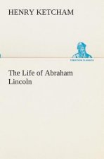 Life of Abraham Lincoln