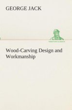 Wood-Carving Design and Workmanship
