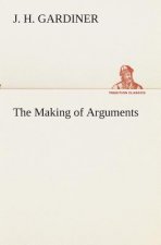 Making of Arguments