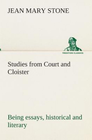 Studies from Court and Cloister