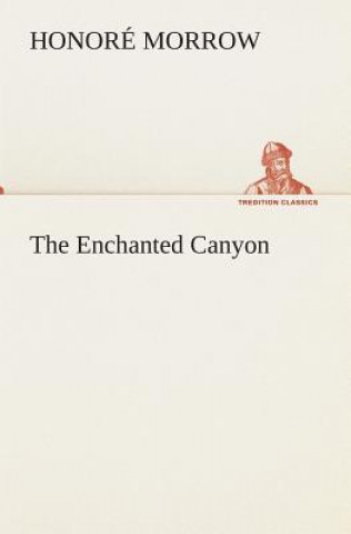 Enchanted Canyon