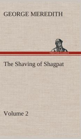 Shaving of Shagpat an Arabian entertainment - Volume 2