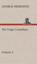 Tragic Comedians - Volume 3