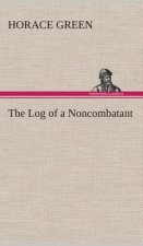 Log of a Noncombatant