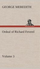Ordeal of Richard Feverel - Volume 3