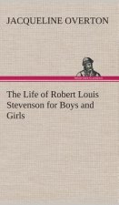 Life of Robert Louis Stevenson for Boys and Girls