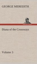 Diana of the Crossways - Volume 3