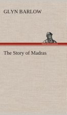 Story of Madras