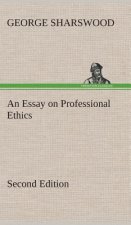 Essay on Professional Ethics Second Edition
