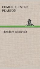 Theodore Roosevelt