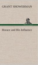 Horace and His Influence