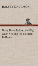 Navy Boys Behind the Big Guns Sinking the German U-Boats