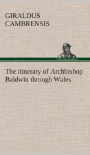 itinerary of Archbishop Baldwin through Wales
