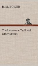 Lonesome Trail and Other Stories