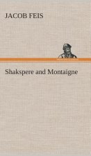 Shakspere and Montaigne