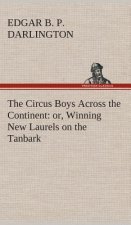 Circus Boys Across the Continent