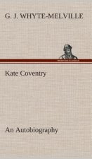 Kate Coventry An Autobiography