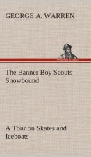 Banner Boy Scouts Snowbound A Tour on Skates and Iceboats