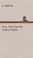 Fairy Tales from the Arabian Nights