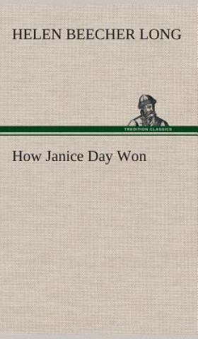 How Janice Day Won